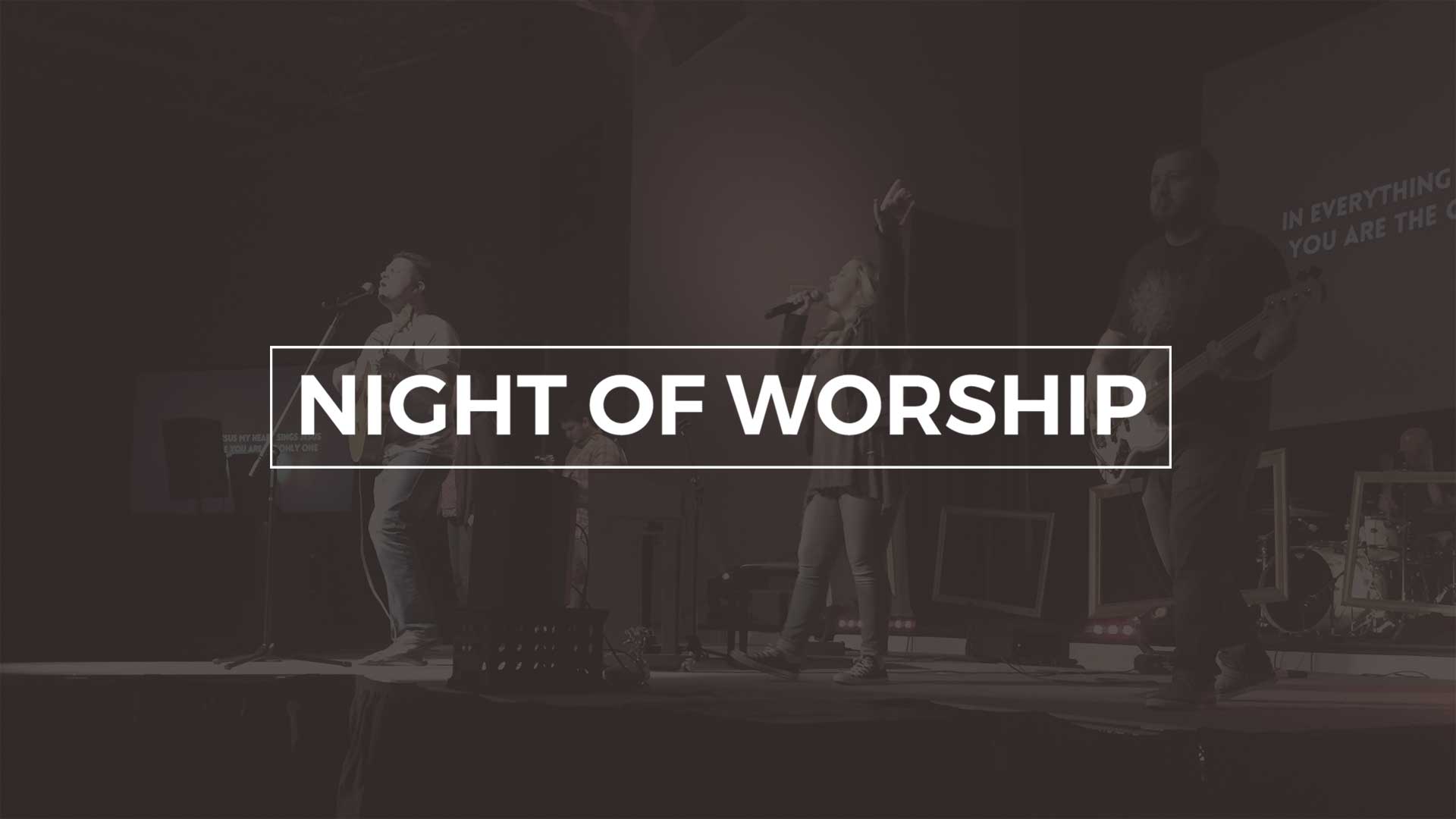 Night Of Worship Event